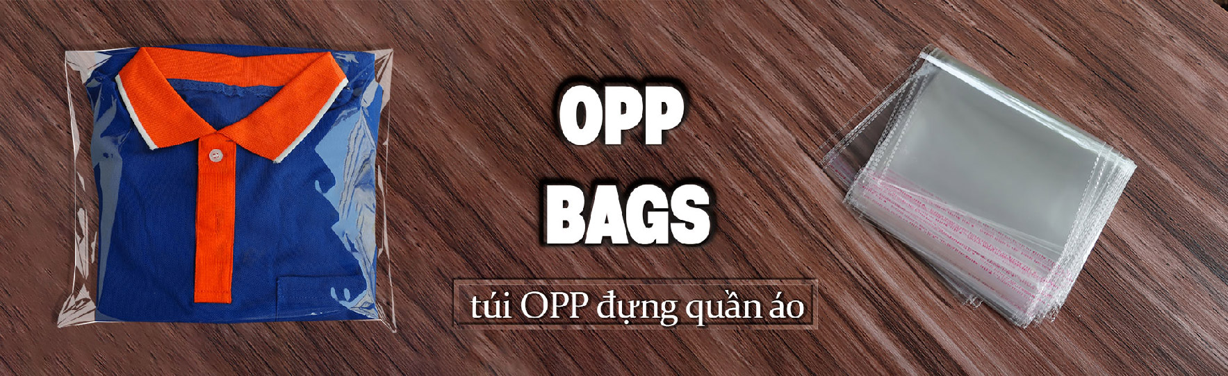 Banner túi OPP đựng quần áo
