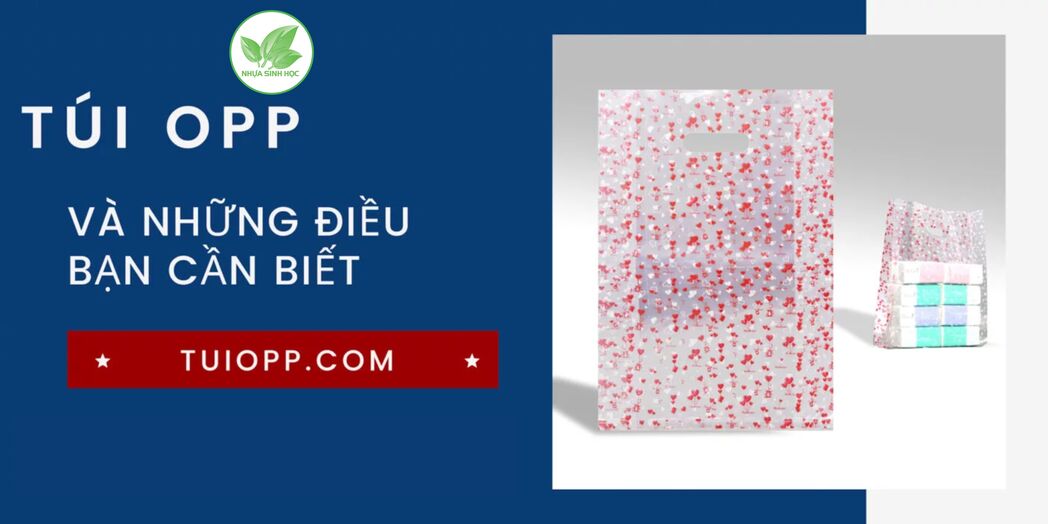 Nhựa OPP và những điều bạn cần biết